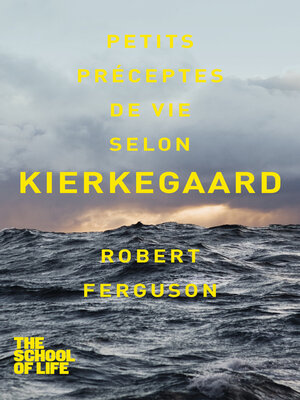 cover image of Petits préceptes de vie selon Kierkegaard